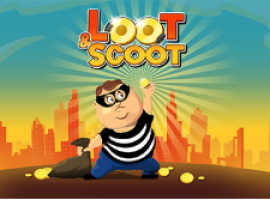 Loot and Scoot